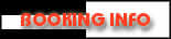 BOOKING INFORMATION